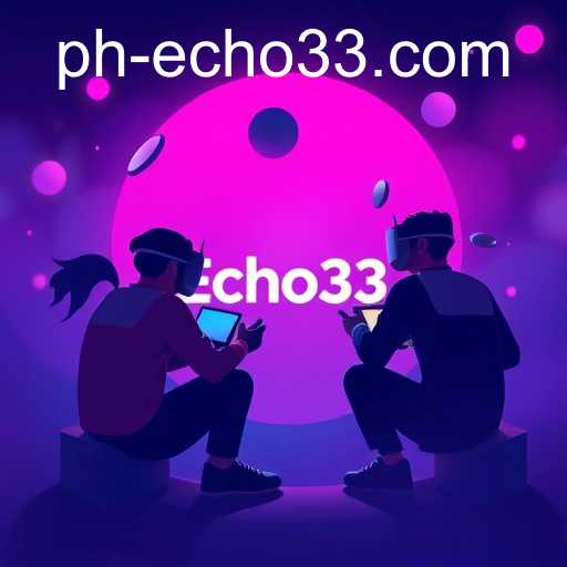 The Rise of Echo33: A New Era in Online Gaming